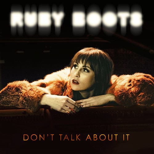 Discount New Vinyl Ruby Boots - Don't Talk About It LP NEW 10012076