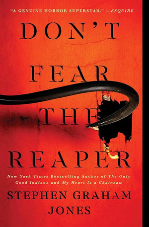 Don't Fear the Reaper: 2 by Stephen Graham Jones 9781982186609