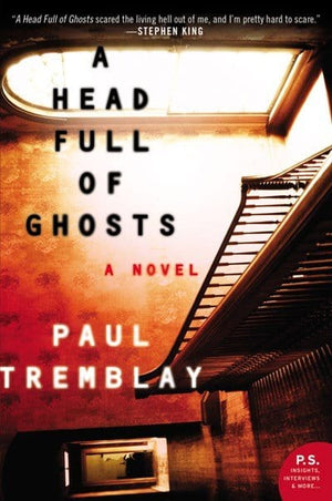 New Book A Head Full of Ghosts - Tremblay, Paul - Paperback 9780062363244