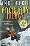 New Book Ancillary Mercy (Imperial Radch (3))  - Paperback 9780316246682