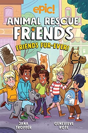 New Book Animal Rescue Friends: Friends Fur-ever (Volume 2) 9781524875848