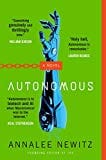 New Book Autonomous: A Novel  - Paperback 9780765392084