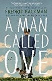 New Book Backman, Fredrik - A Man Called Ove: A Novel  - Paperback 9781476738024