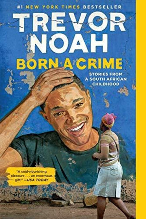New Book Born A Crime Stories from a South African Childhood  - Paperback 9780399588198