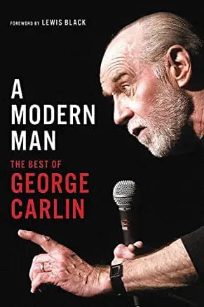 New Book Carlin, George  - A Modern Man: The Best of George Carlin  - Paperback 9780306827099
