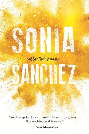 New Book Collected Poems - Sanchez, Sonia 9780807007358