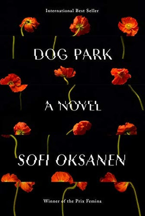New Book Default Title / Hardcover Dog Park: A novel - Hardcover 9780525659471