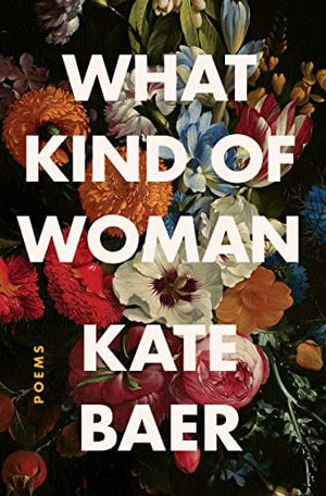 New Book Default Title / Hardcover What Kind of Woman: Poems  - Paperback 9780063008427