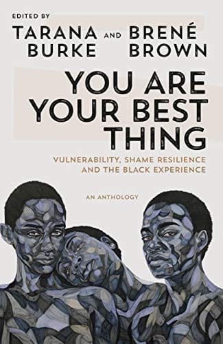 New Book Default Title / Hardcover You Are Your Best Thing: Vulnerability, Shame Resilience, and the Black Experience - Hardcover 9780593243626