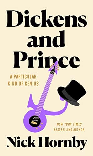 New Book Dickens and Prince: A Particular Kind of Genius 9780593541821