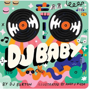 New Book DJ Baby - Burton, Dj (Author) , Pizza, Andy J (Illustrator) 9781665927048