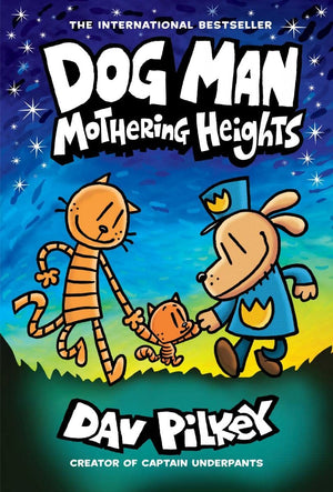 New Book Dog Man: Mothering Heights: From the Creator of Captain Underpants (Dog Man #10) (10) - Hardcover 9781338680454