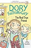 New Book Dory Fantasmagory: The Real True Friend  - Paperback 9780147510686