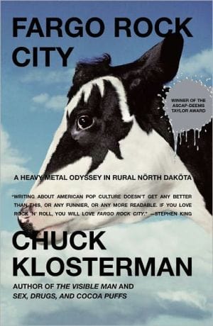 New Book Fargo Rock City: A Heavy Metal Odyssey in Rural North Dakota  - Paperback 9780743406567