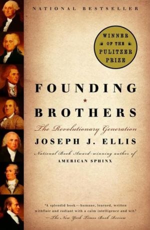 New Book Founding Brothers: The Revolutionary Generation  - Paperback 9780375705243
