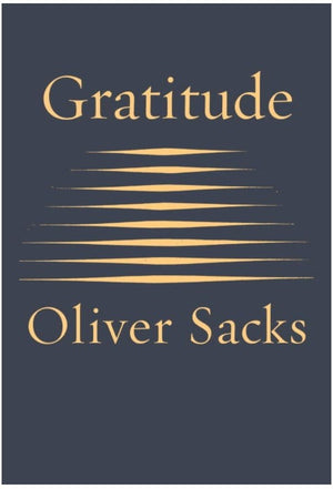 New Book Gratitude - Sacks, Oliver - Hardcover 9780451492937