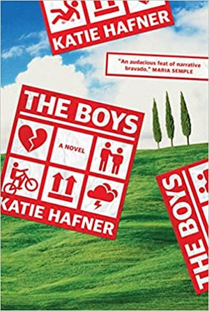 New Book Hafner, Katie - The Boys: A Novel - Hardcover 9781954118058