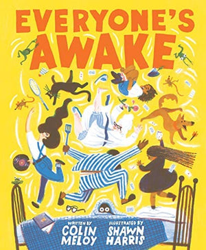 New Book Hardcover Everyone's Awake: (Read-Aloud Bedtime Book, Goodnight Book for Kids) - Hardcover 9781452178059