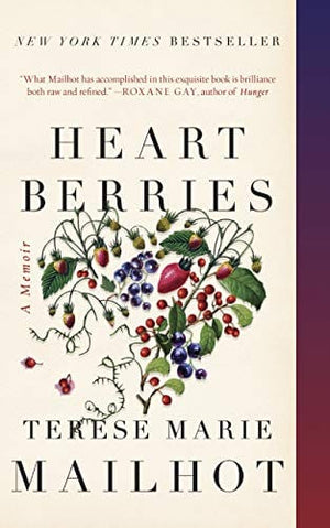 New Book Heart Berries: A Memoir  - Paperback 9781640091603