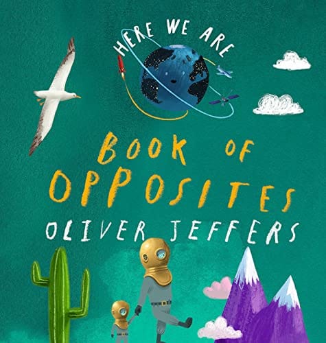 New Book Here We Are: Book of Opposites 9780593527856