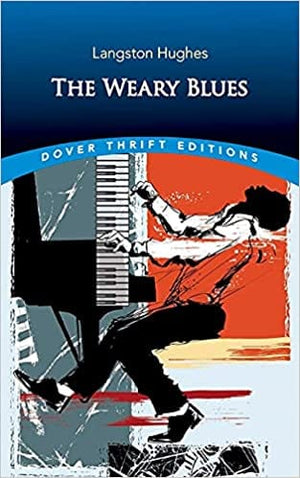 New Book Hughes, Langston - The Weary Blues  - Paperback 9780486849010