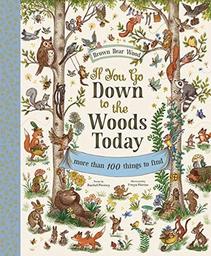 New Book If You Go Down to the Woods Today (Brown Bear Wood) 9781419751585