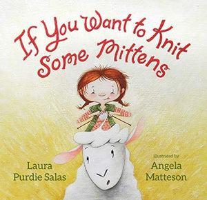 New Book If You Want to Knit Some Mittens - Hardcover 9781629795645