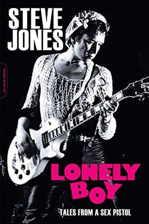 New Book Lonely Boy: Tales from a Sex Pistol  - Paperback 9780306903175