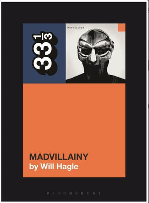 New Book Madvillain's Madvillainy (33 1/3) - Hagle, Will (Author) 9781501389238