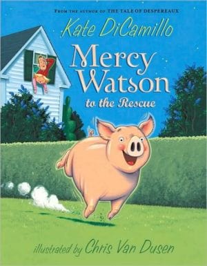 New Book Mercy Watson to the Rescue  - Paperback 9780763645045