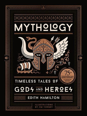 New Book Mythology: Timeless Tales of Gods and Heroes, 75th Anniversary Illustrated Edition  - Paperback 9780316438520