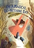 New Book On a Magical Do-Nothing Day - Hardcover 9780062657602