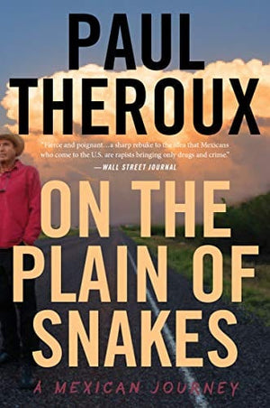 New Book On the Plain of Snakes: A Mexican Journey  - Paperback 9780358362791