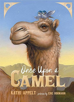 New Book Once Upon a Camel - Hardcover 9781534406438