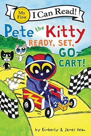New Book Pete the Kitty: Ready, Set, Go-Cart! (My First I Can Read)  - Paperback 9780062974044