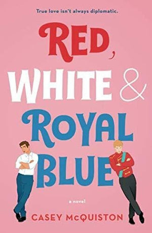 New Book Red, White & Royal Blue: A Novel  - Paperback 9781250316776