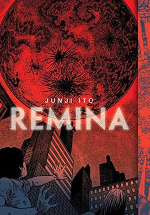 New Book Remina (Junji Ito) - Hardcover 9781974717477