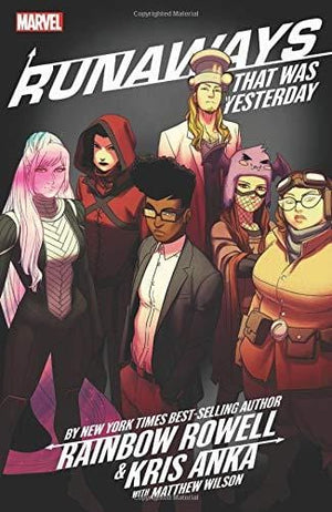 New Book Runaways by Rainbow Rowell & Kris Anka Vol. 3: That Was Yesterday  - Paperback 9781302914134