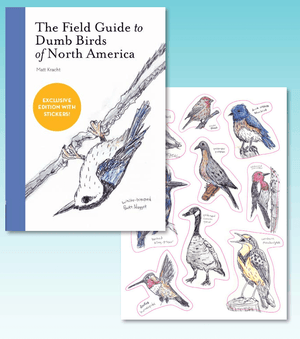 New Book SIGNED EXCLUSIVE 5-YEAR ANNIVERSARY EDITION OF THE FIELD GUIDE TO DUMB BIRDS OF NORTH AMERICA 9781797232072