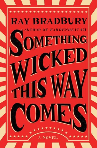 New Book Something Wicked This Way Comes: A Novel  - Bradbury, Ray -  Paperback 9781501167713