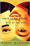 New Book South of the Border, West of the Sun: A Novel (Vintage International)  - Paperback 9780679767398