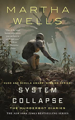 New Book System Collapse (The Murderbot Diaries, 8) - Wells, Martha - Hardcover 9781250826978