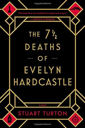 New Book The 7 1/2 Deaths of Evelyn Hardcastle  - Paperback 9781492670124