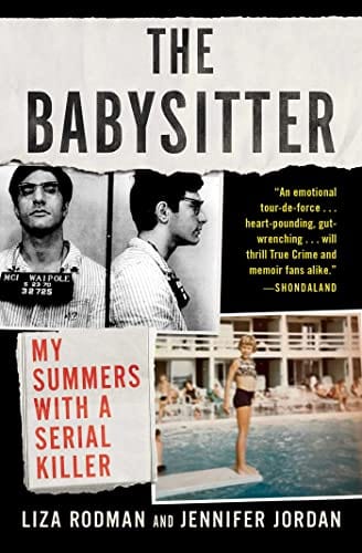 New Book The Babysitter: My Summers with a Serial Killer  - Paperback 9781982129484