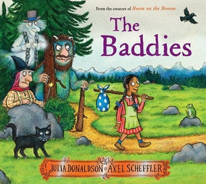 New Book The Baddies - Donaldson, Julia 9781339009063