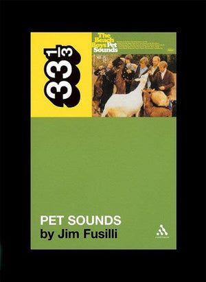 New Book The Beach Boys' Pet Sounds (33 1/3)  - Paperback 9780826416704