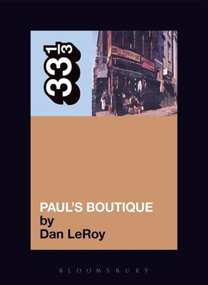 New Book The Beastie Boys' Paul's Boutique (33 1/3)  - Paperback 9780826417411