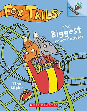 New Book The Biggest Roller Coaster: An Acorn Book (Fox Tails #2) (2)  - Paperback 9781338561692