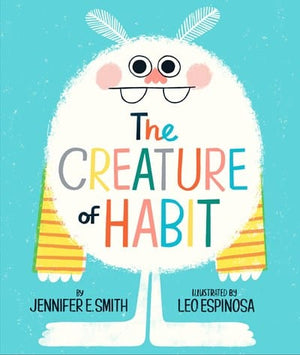 New Book The Creature of Habit - Smith, Jennifer - Hardcover 9780593173053