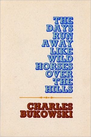New Book The Days Run Away Like Wild Horses  - Paperback 9780876850053